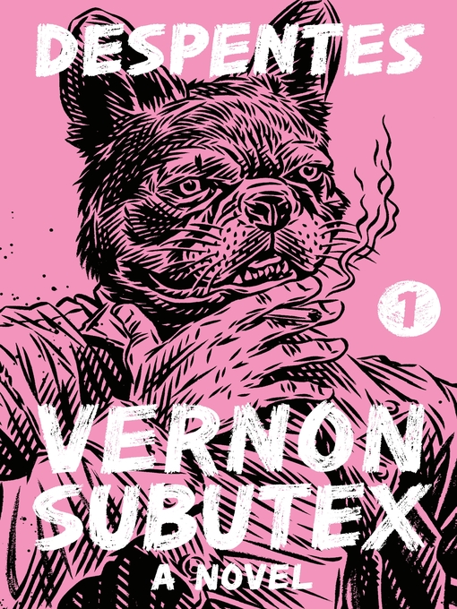 Title details for Vernon Subutex 1 by Virginie Despentes - Wait list